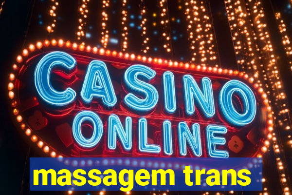 massagem trans